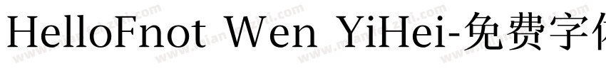 HelloFnot Wen YiHei字体转换